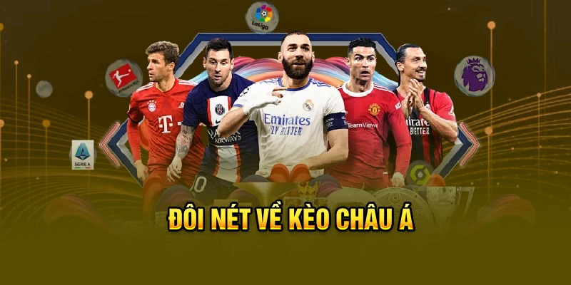 Đôi nét về kèo châu Á